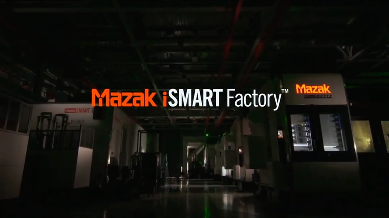 Mazak iSMART Factory™ :  自動化・IoT