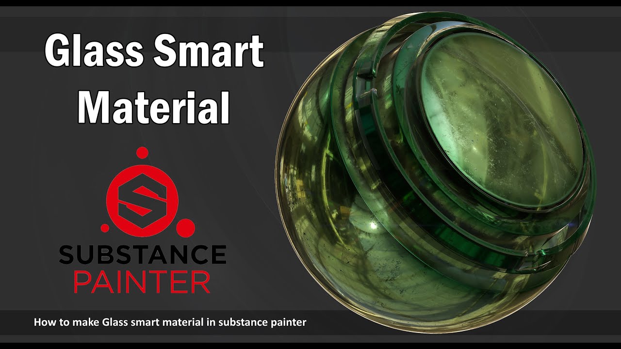 Glass Smart Material 2 - substance painter