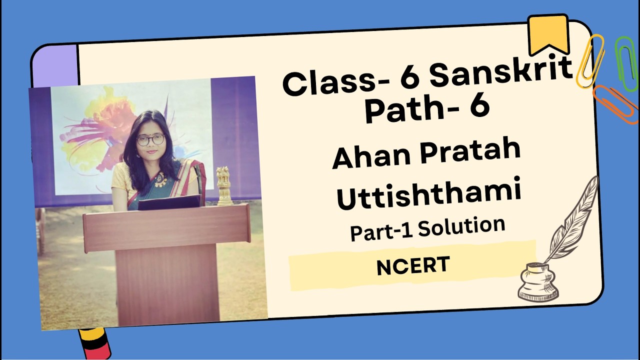 Class 6 । sanskrit । chapter 6 Ahan Pratah Uttishthami। Part 2। Solution #tanisharajput ।