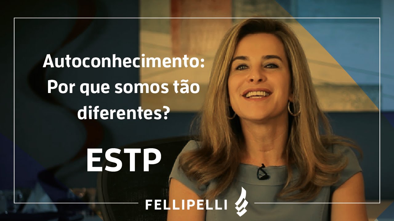 ESTP - Tipo Psicológico do MBTI - Fellipelli Consultoria
