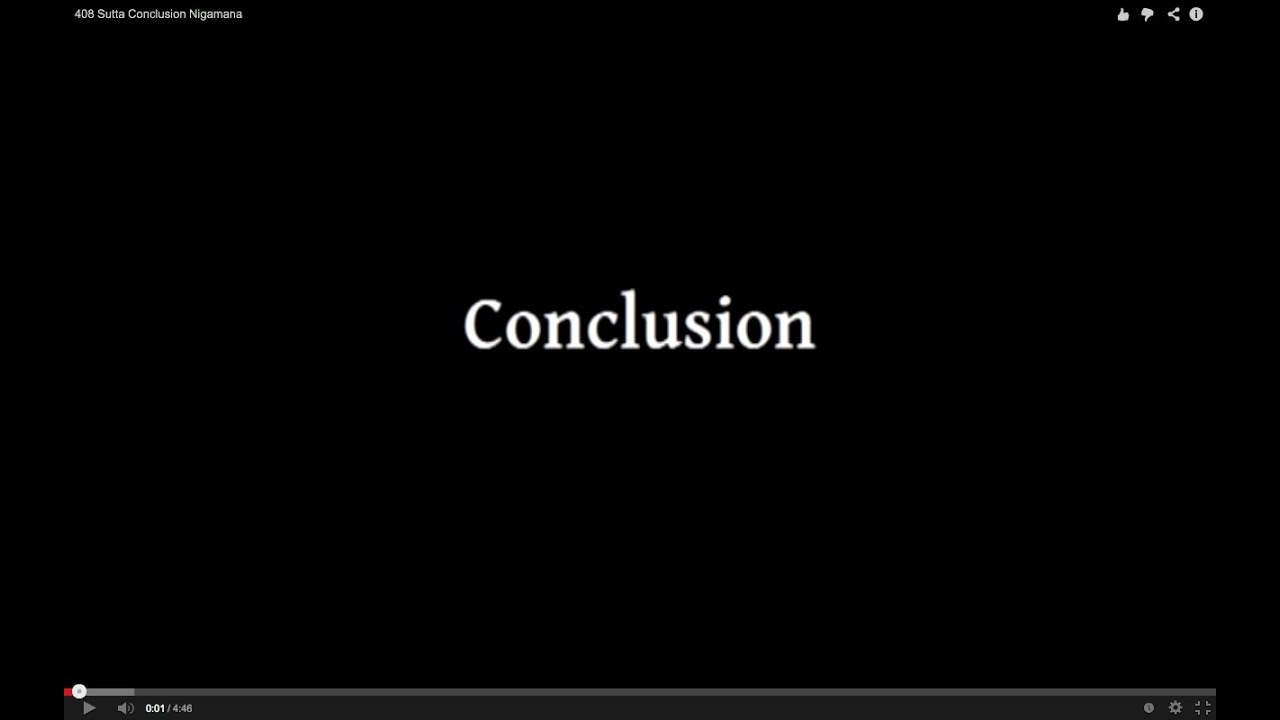 Satipaṭṭhāna 408 Sutta Conclusion