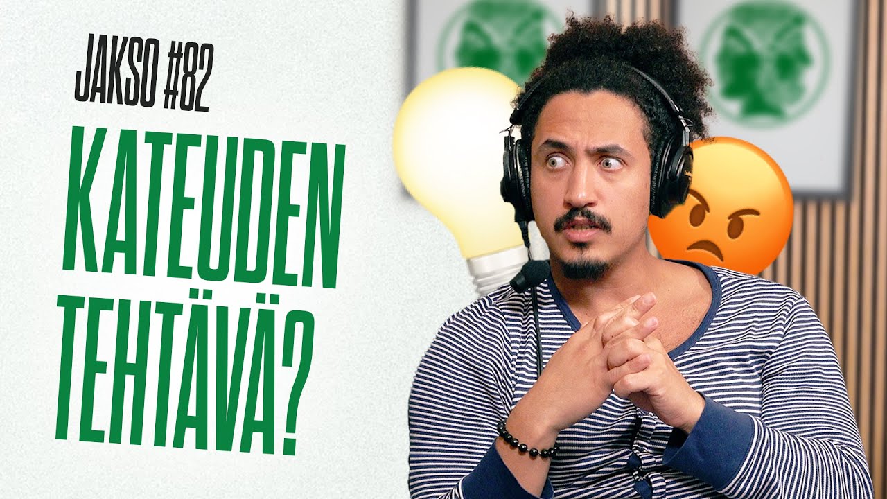#82 HYÖDYLLINEN KATEUS | Jäbät & Tunteet Podcast