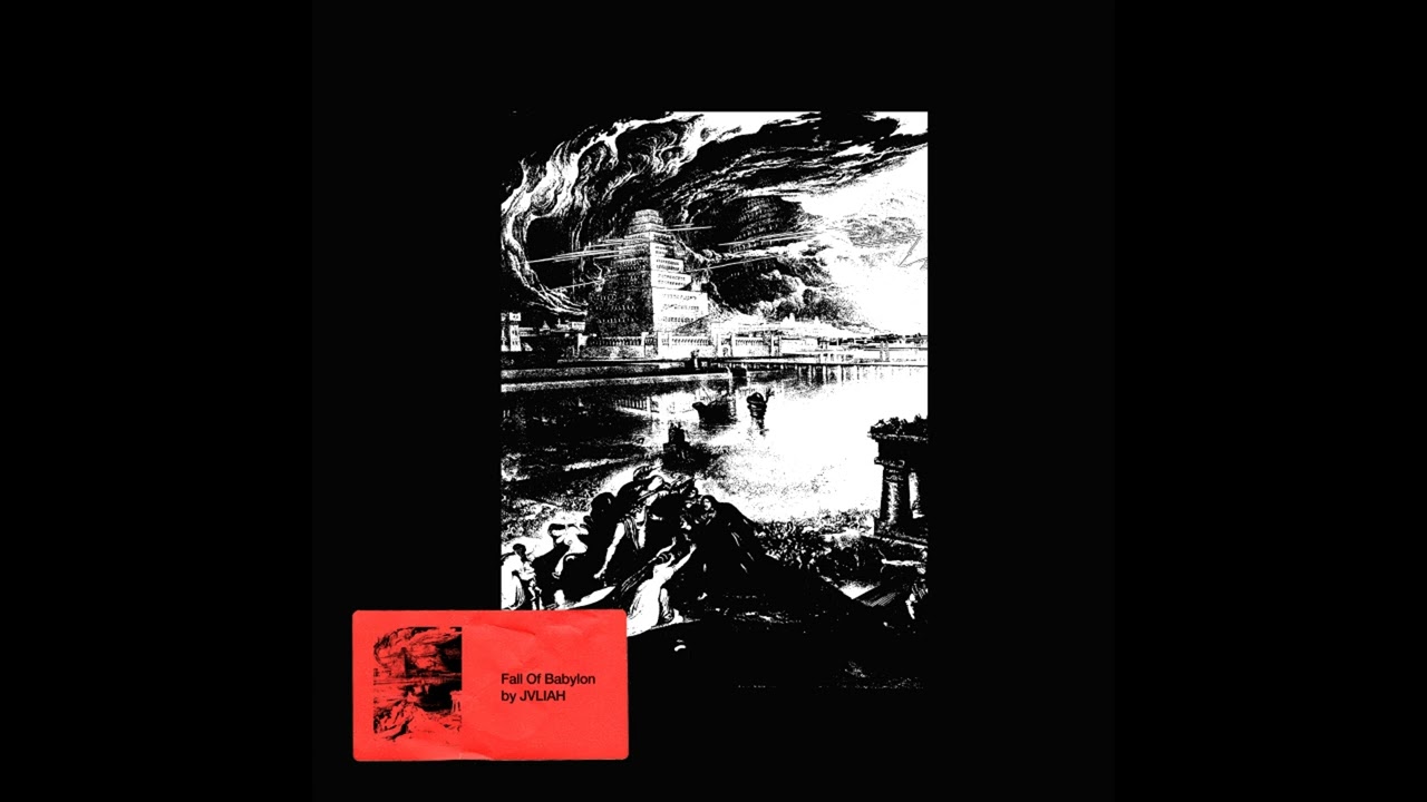 JVLIAH - FALL OF BABYLON