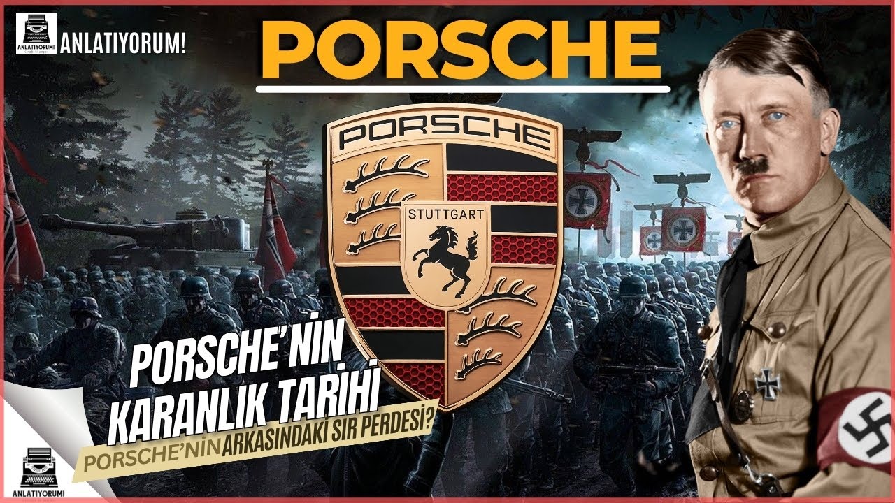Porsche'nin Rahatsız Edici Tarihi: Nazilerin Gölgesinde Büyüyen Bir Şirketin Hikayesi!