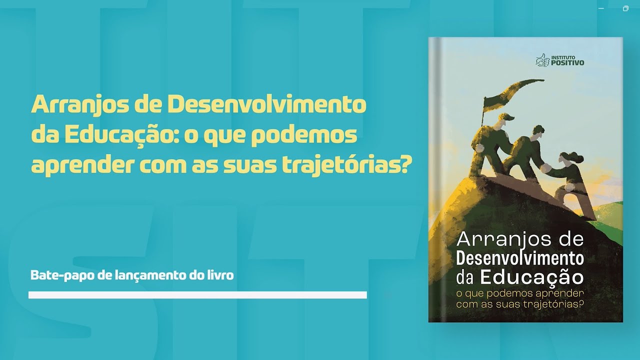 Livro Arranjos de Desenvolvimento da Educação: o que podemos aprender com as suas trajetórias?