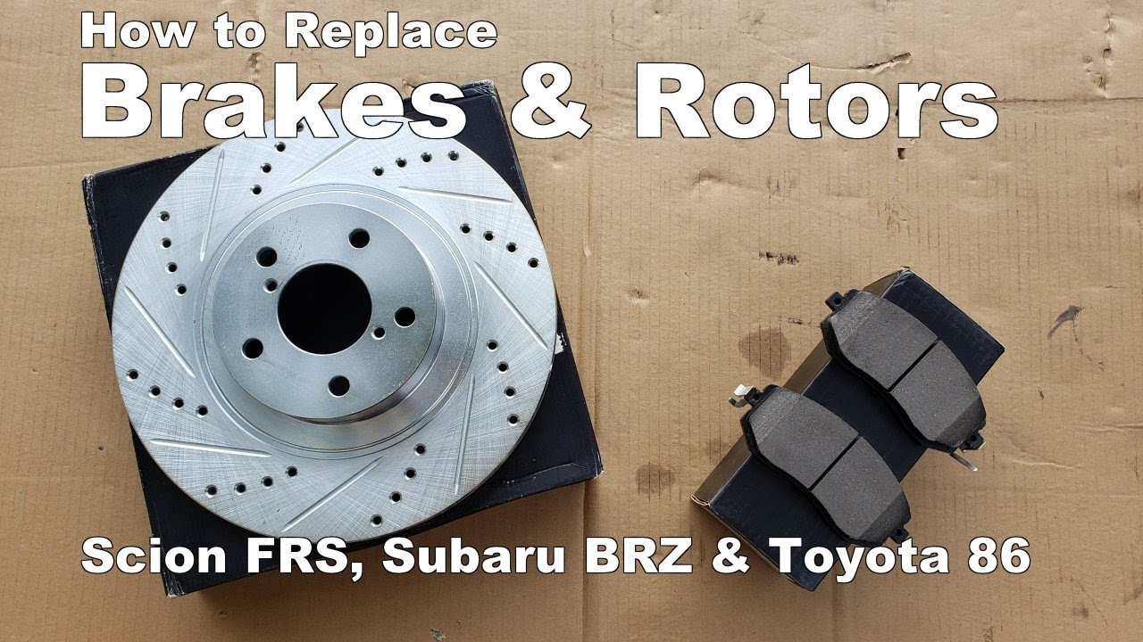 How to Replace Front Brakes and Rotors - Scion FRS, Subaru BRZ, Toyota 86