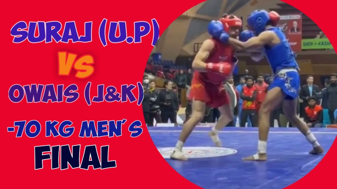 Suraj Yadav(UP)Vs Owais(J&K) ll -70Kg Men's Final ll 31st Senior National Wushu Championship ll #mma