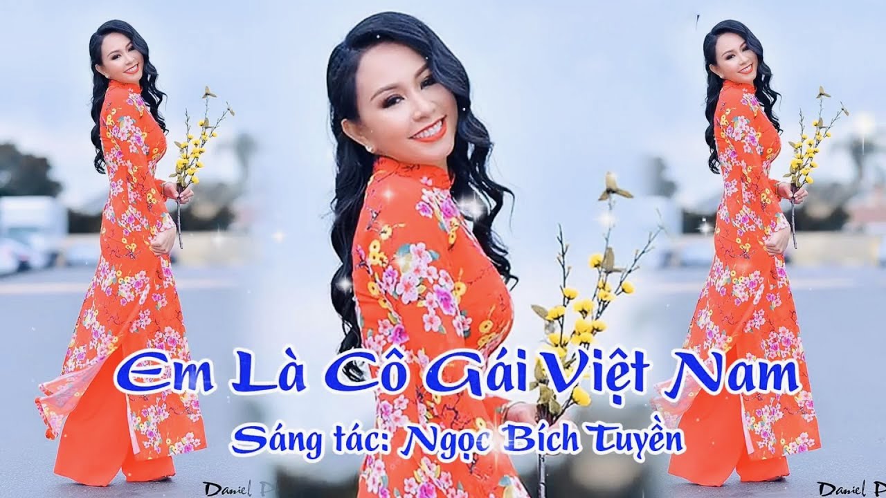Em Là Cô Gái Việt Nam - Nhạc Dân Ca Hay 2021 - Sáng Tác Mới - Nhạc và Lời - Ngọc Bích Tuyền