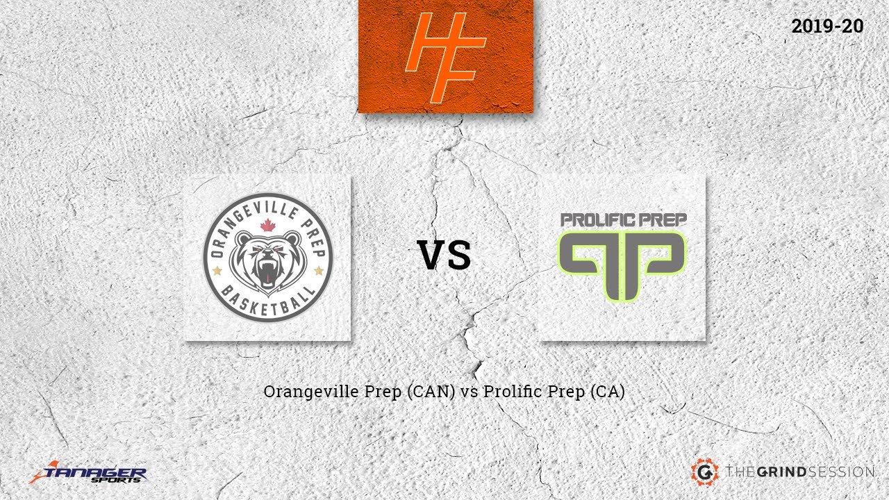 Orangeville Prep (CAN) vs Prolific Prep (CA)