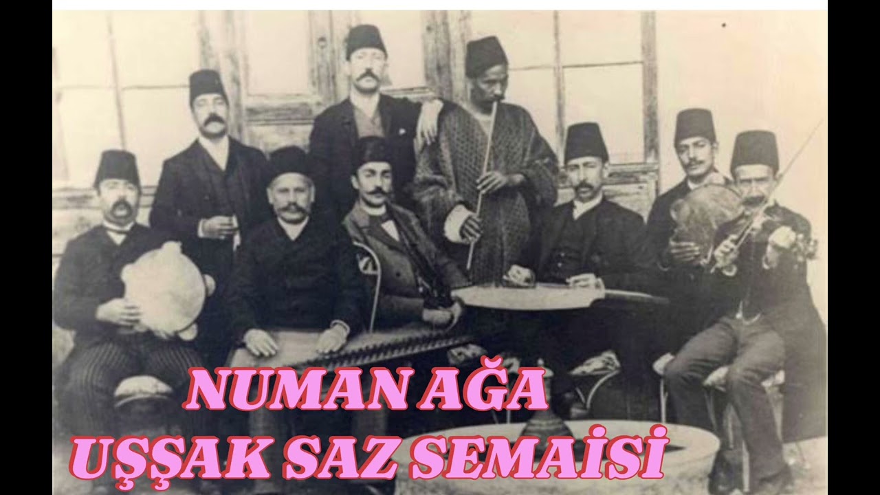 UŞŞAK SAZ SEMAİSİ NUMAN AĞA / İCRA / ERDİNÇ BAL