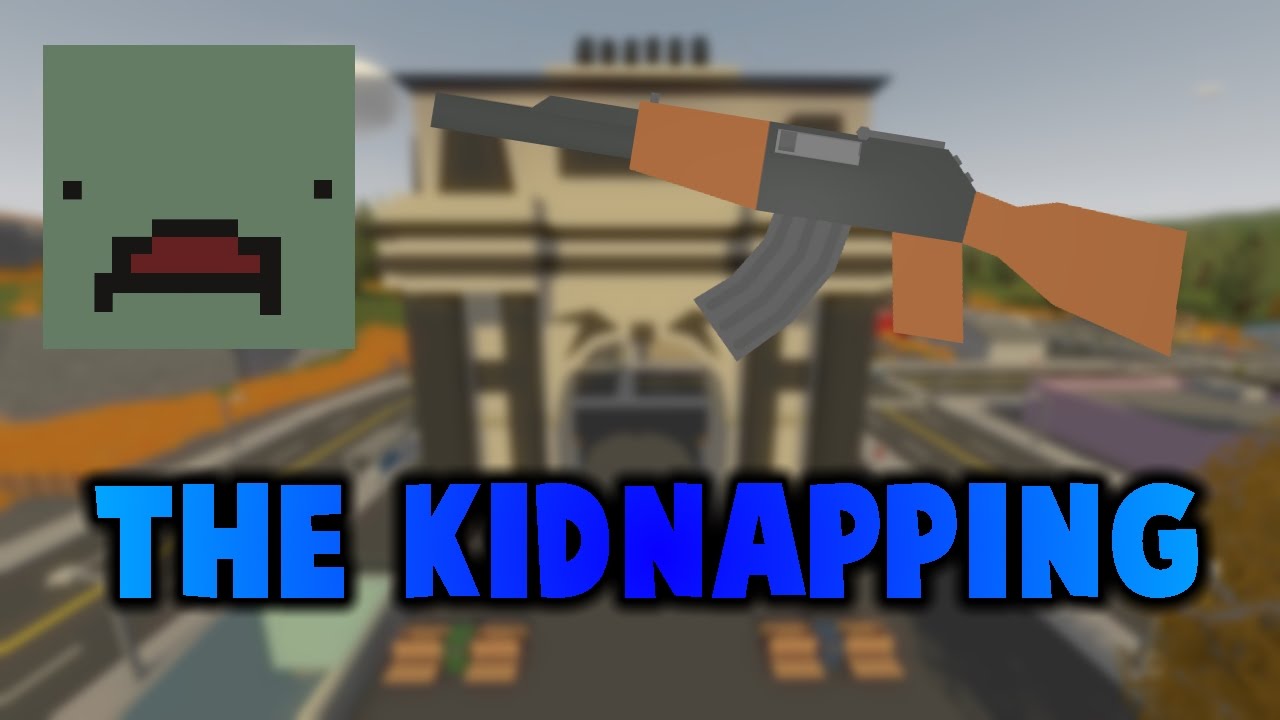 THE KIDNAPPING  - AN UNTURNED ROLEPLAY MOVIE