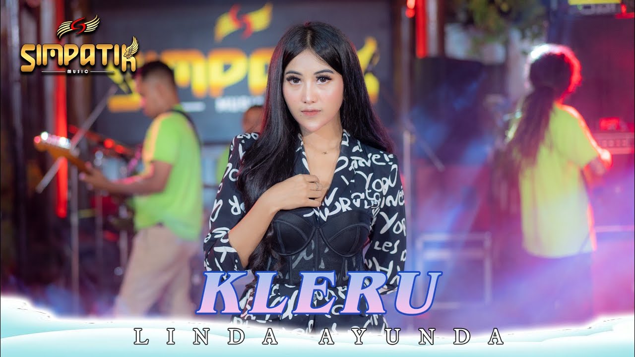 KLERU GILGA SAHID - LINDA AYUNDA - SIMPATIK MUSIC