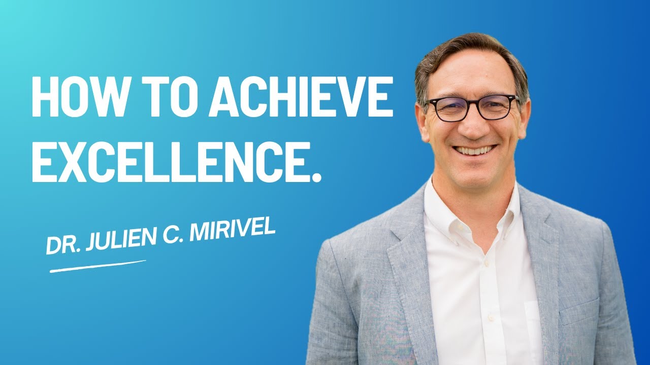 How to Achieve Excellence