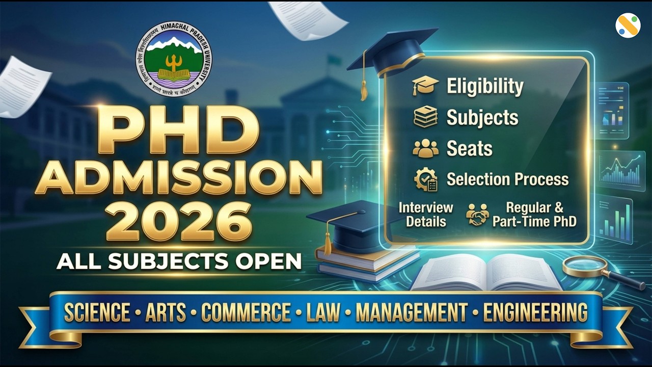 Himachal Pradesh University (HPU) PhD Admission 2026-27 |  Eligibility, Last Date, Subjects, Seats