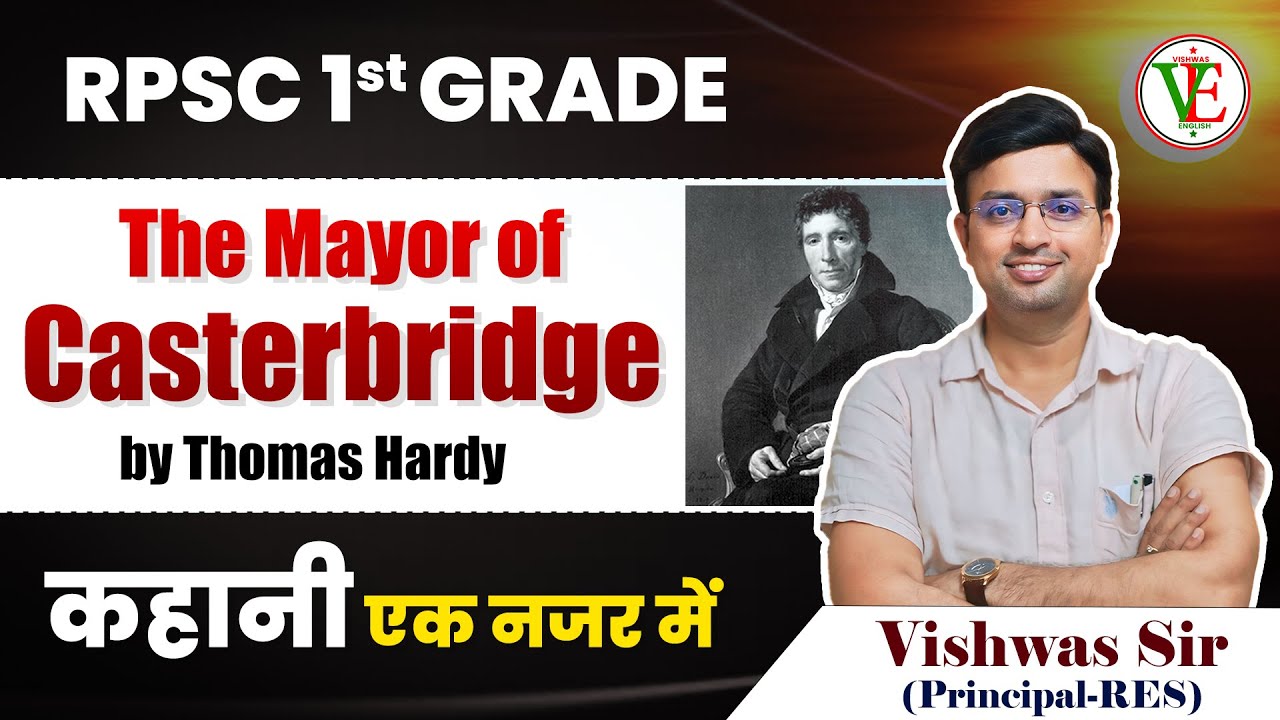 The Mayor of Casterbridge Novel by Thomas Hardy summary Explanation in hindi By Vishwas Sir (RES)