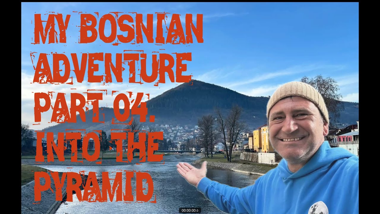 MY BOSNIAN ADVENTURE INTO REAL OR FAKE PYRAMID???? My honest truth!