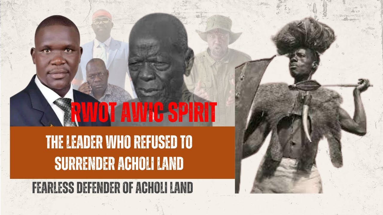 Rwot Awich Warned Us: Land Grabbing in Northern Uganda Today Rwot Acholi Leadership Then & Now .