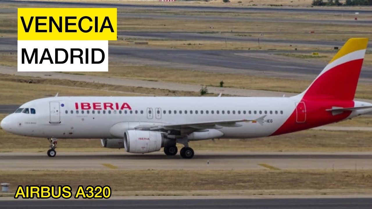 IBERIA Venecia Madrid - Airbus A320