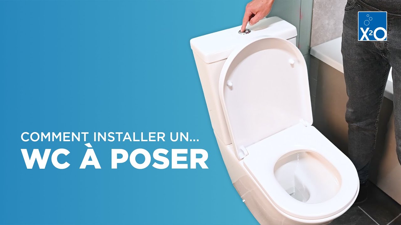 Comment installer un WC à poser ? X2O Salles de bains