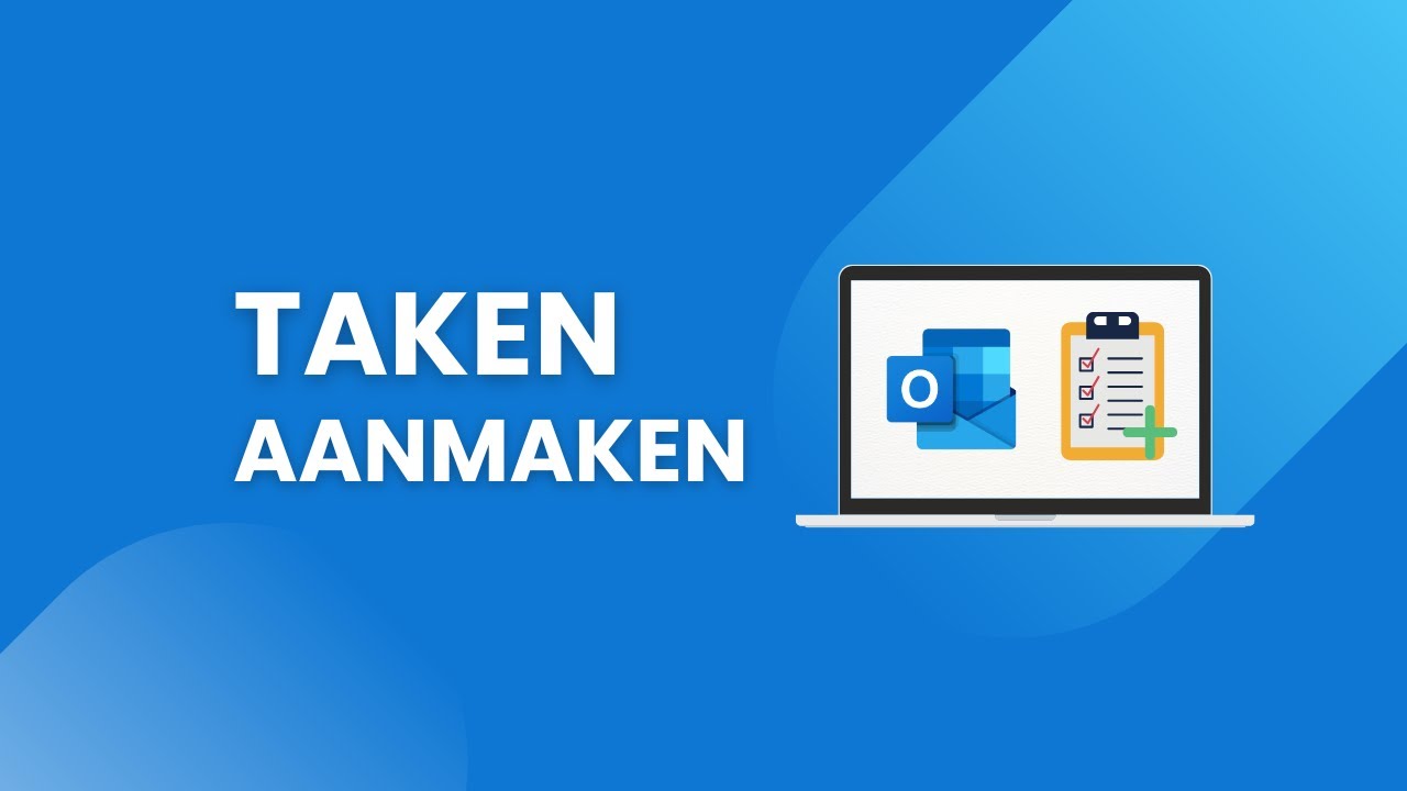 Outlook klassiek – Van e-mail naar taak & nieuwe taken aanmaken (Stap-voor-stap)