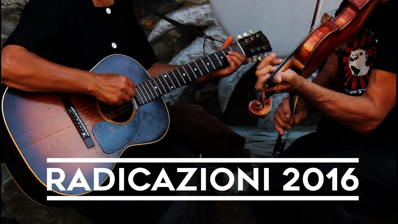 Radicazioni 2016 - Festival delle Culture Tradizionali