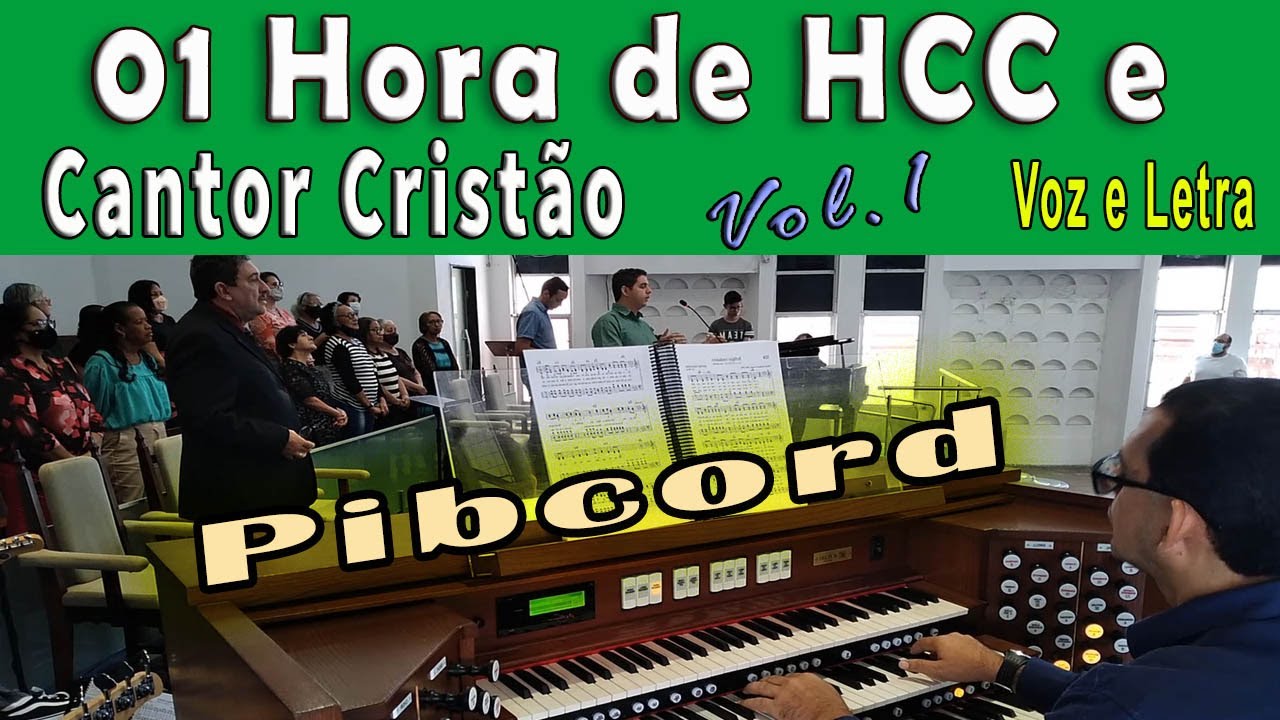 01 hora de hinos do HCC e Cantor Cristão - Os melhores