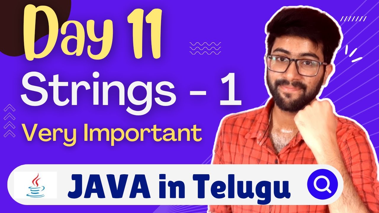 Day 11 : Strings in Java Part 1 | Java Course in Telugu | Vamsi Bhavani