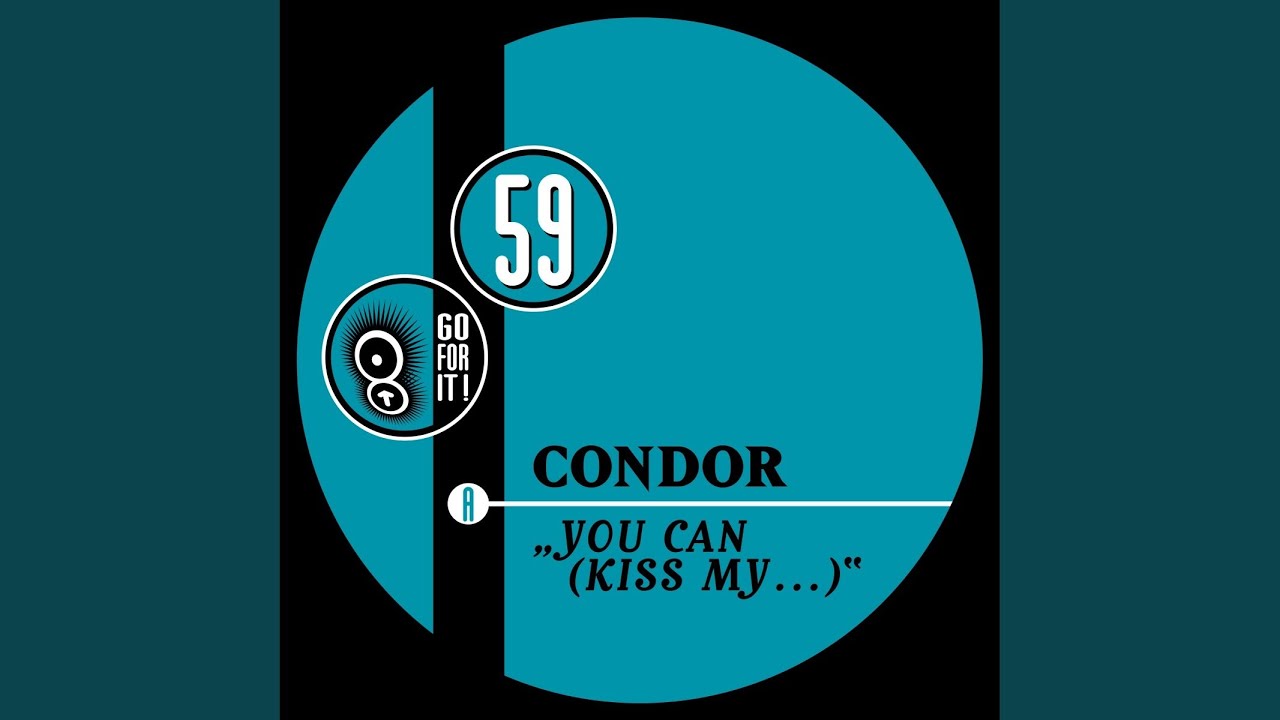 You Can (Kiss My...) (Light of Day Mix)