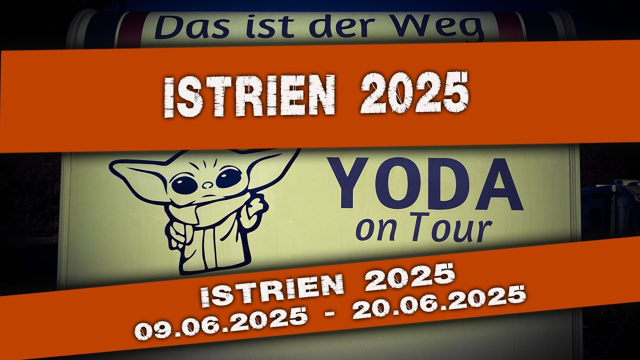 Yoda on Tour   2025 Istrien Teil 2