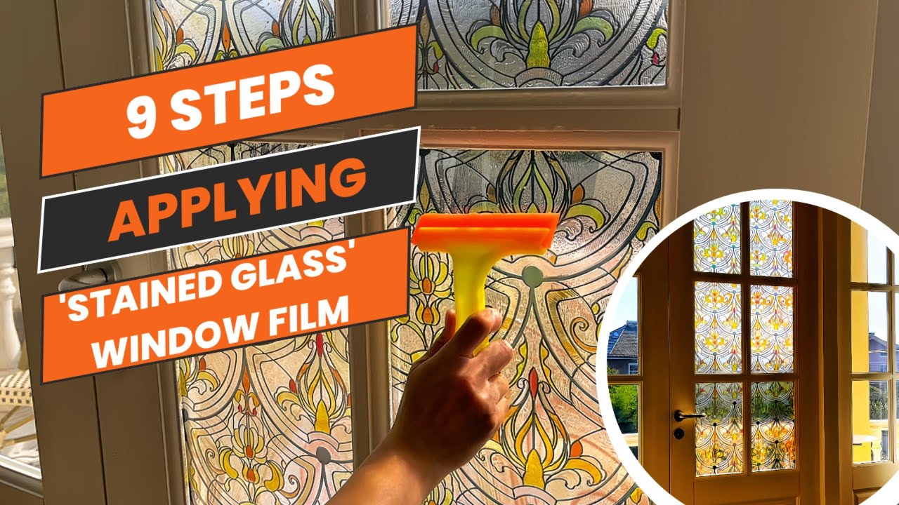 9 Steps for Applying Stained Glass Window Films from Fancyfix