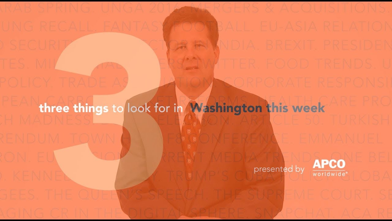 Three Things to Look for in Washington This Week - October 23, 2017