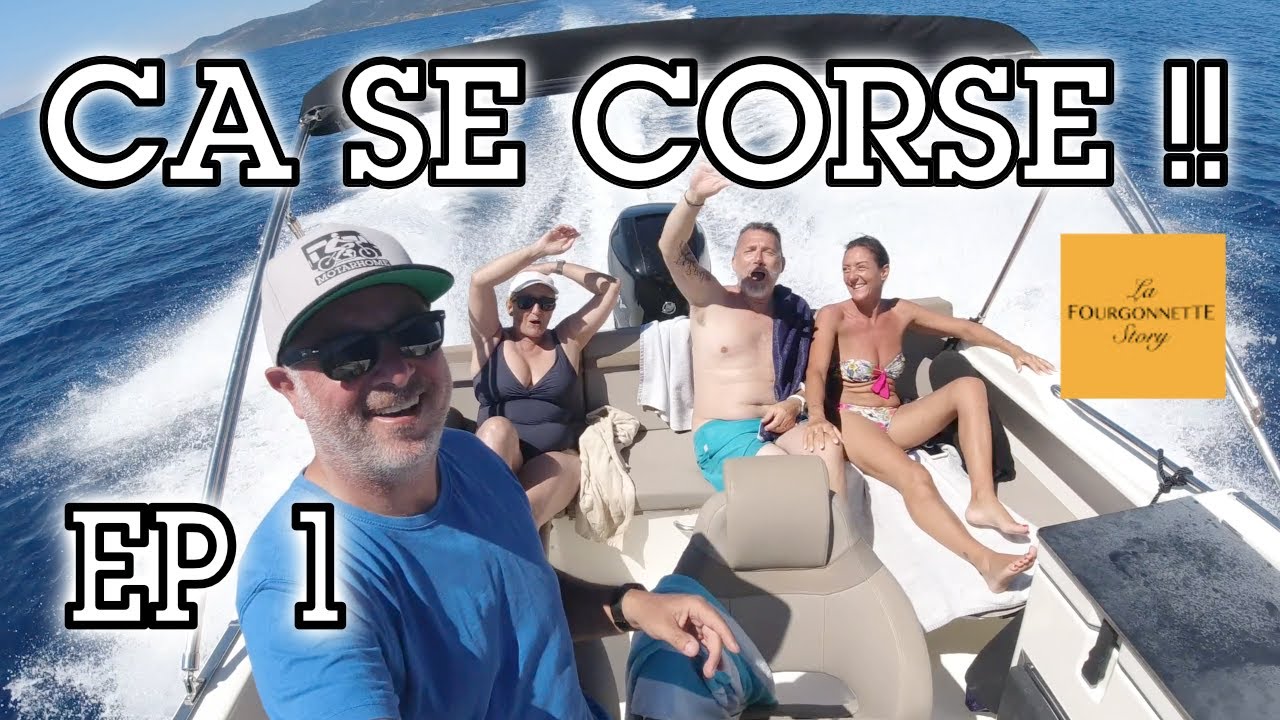🌴 Episode 1 - La Corse en Camping-car 🏖 On visite la Corse du Sud en très bonne compagnie 🚤