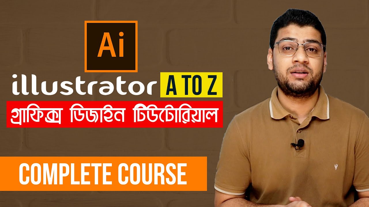 Graphic Design Complete Bangla Tutorial | Adobe Illustrator Crash Course
