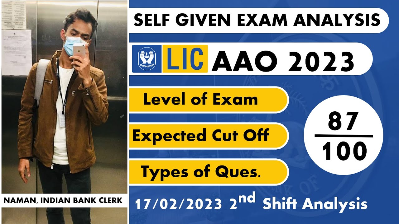 🔥SELF GIVEN EXAM ANALYSIS | LIC AAO 2023 Prelims | 2nd Shift 17th Feb  | Banking Prep