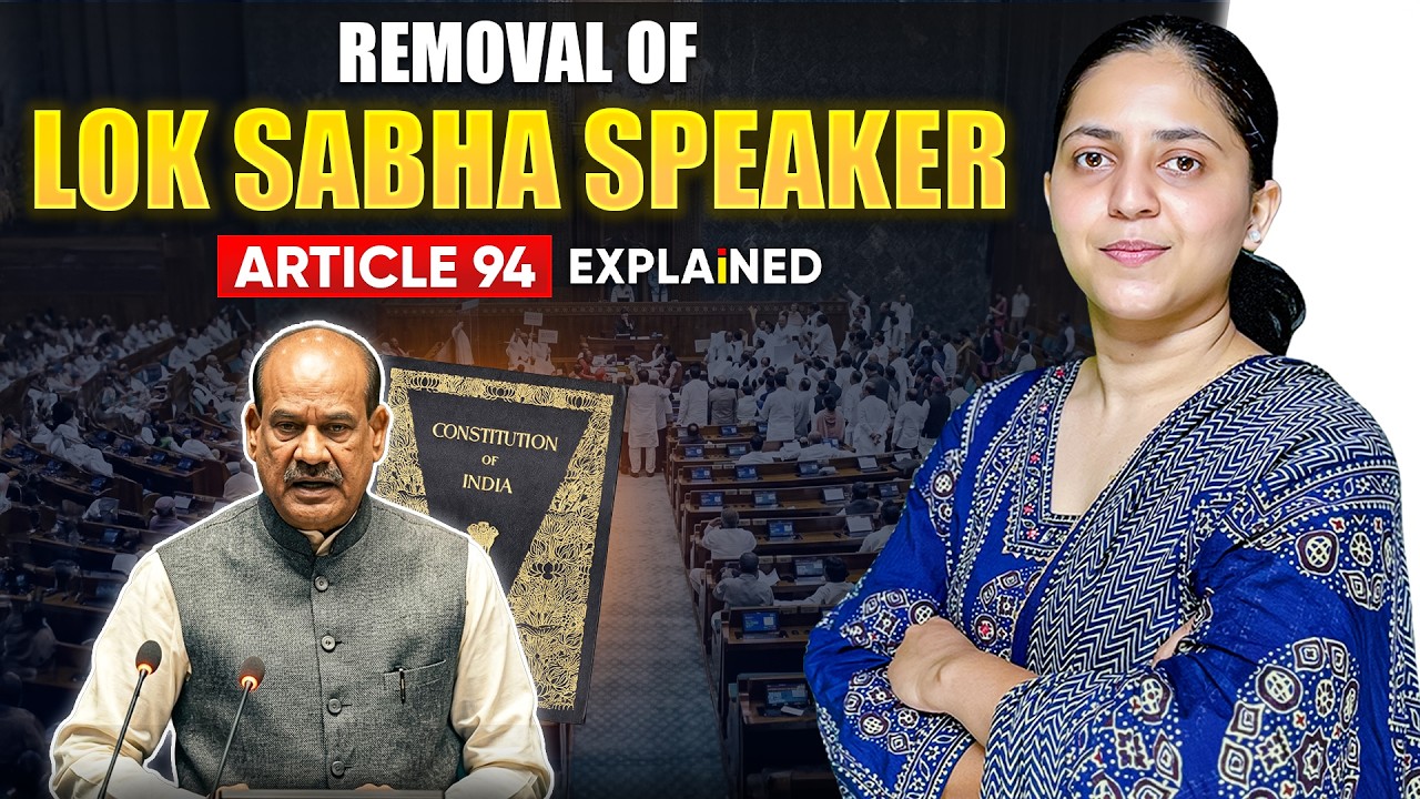Removal of Lok Sabha Speaker | Article 94 & Parliamentary Rules Explained