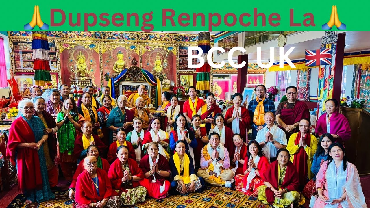 #Dupseng Renpoche la #BCC Gumba Uk 🇬🇧 #prabachan / 21/07/2024 /#ukvlog 4K