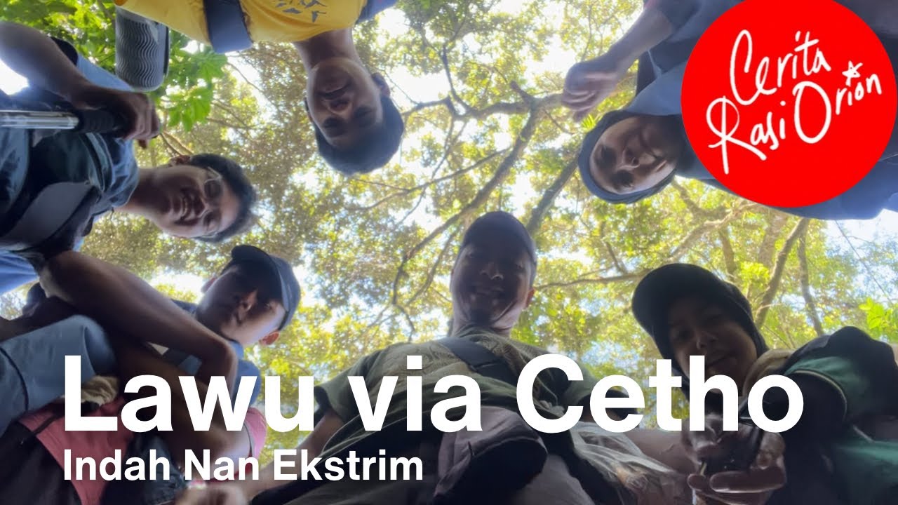 Mendaki Lawu via Cetho yang Indah nan Ekstrim