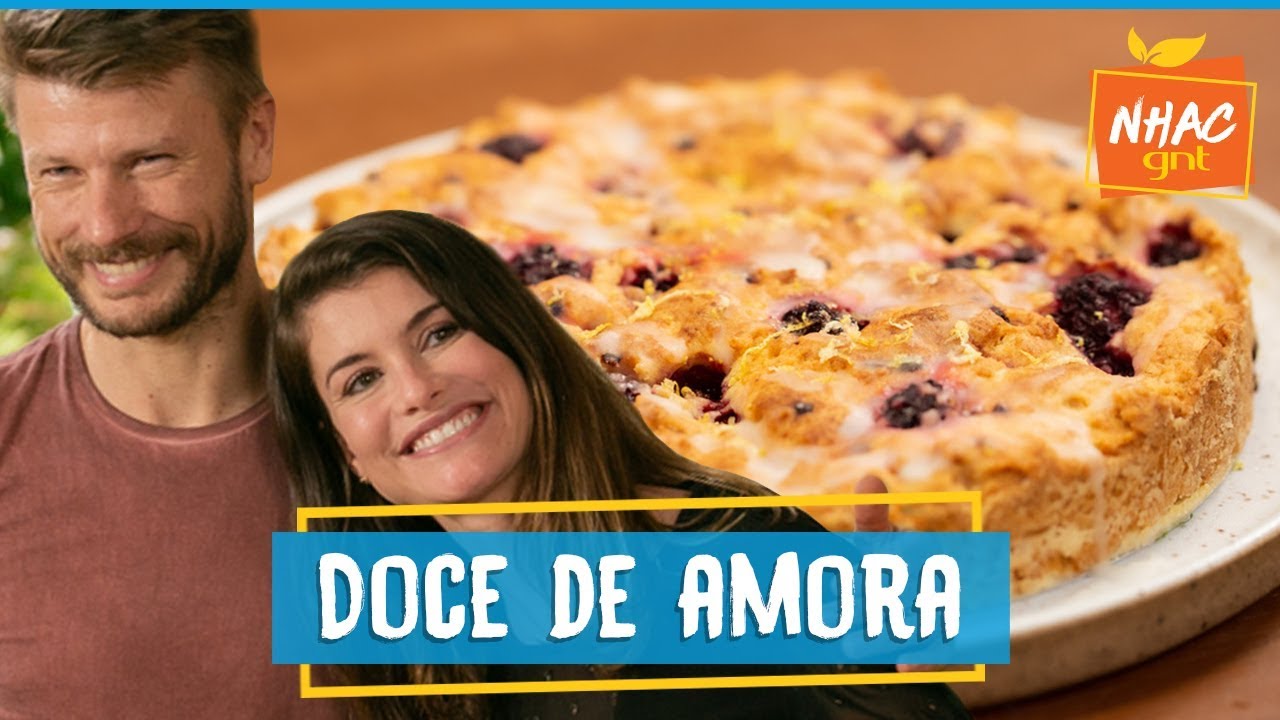 Alinne Moraes e Hilbert cozinham TORTA DE AMORA irresistível | Rodrigo Hilbert | Tempero de Família