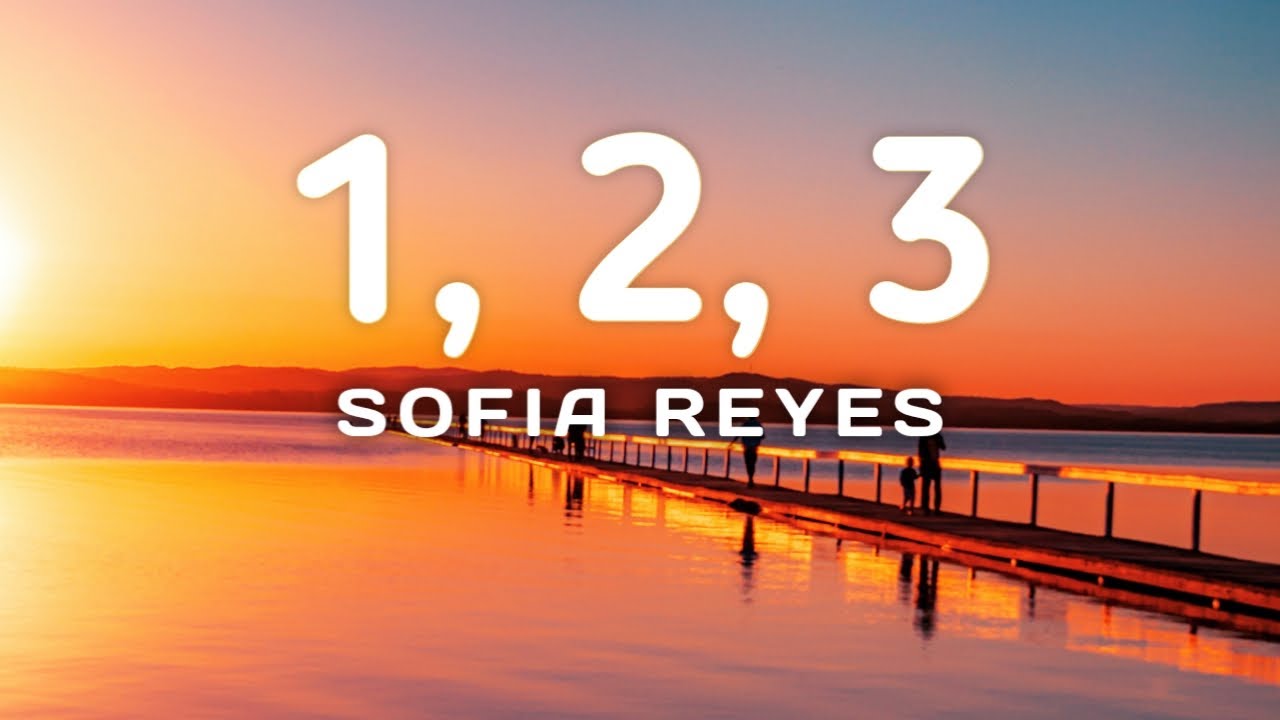 Sofia Reyes - 1, 2, 3 (Hola Comment Allez Vous) (feat. Jason Derulo & De La Ghetto) } Lyrics