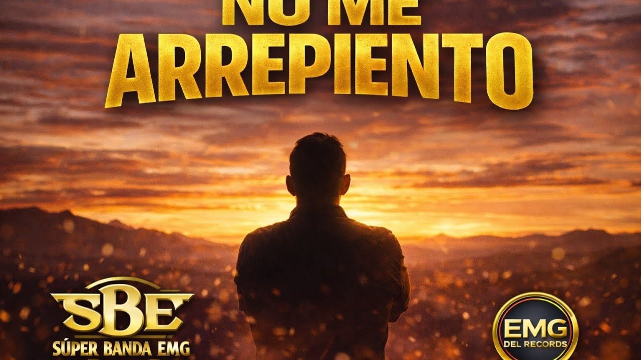 No Me Arrepiento (Versión Alternativa ) – Súper Banda EMG | EMG Del Records 