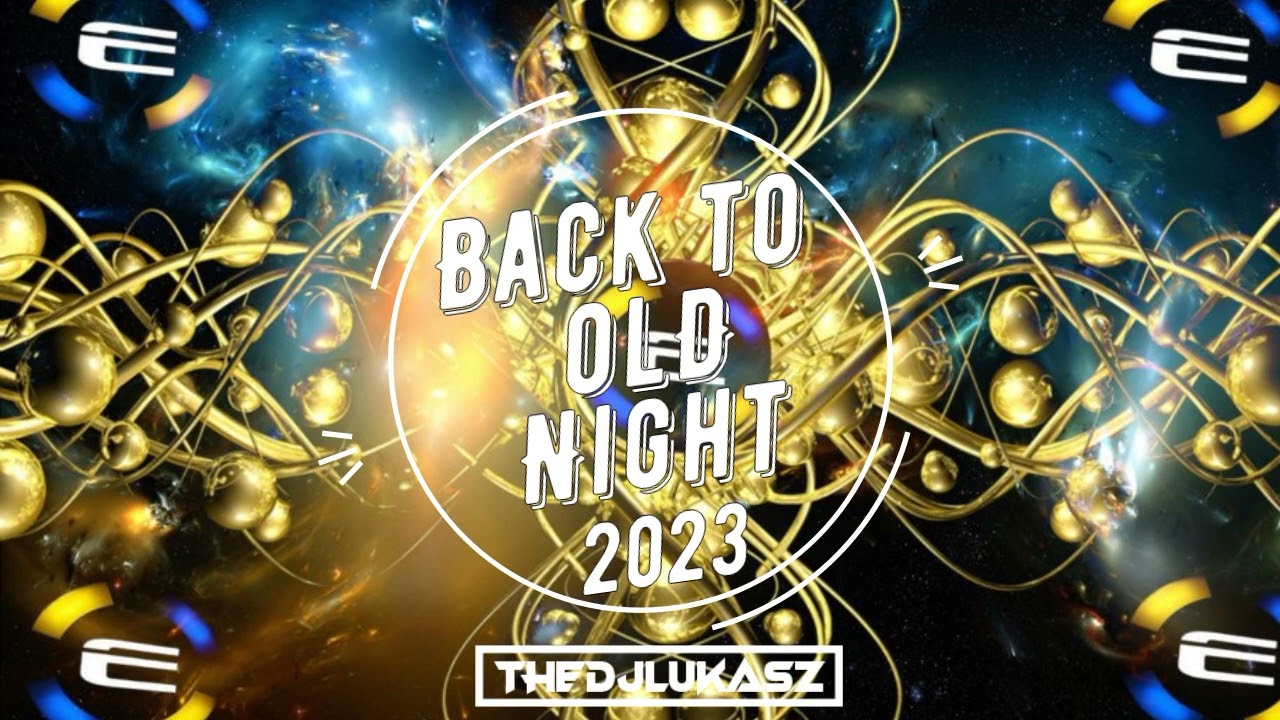 😍❤️ BACK TO OLD NIGHT RETROMANIA 😍❤️@lukaszthedjofficial
