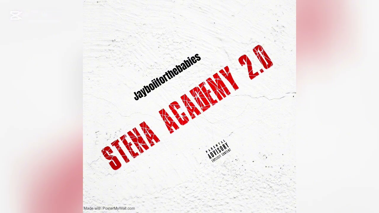 Stena Academy 2.0  prod by @jayboiiforthebabies