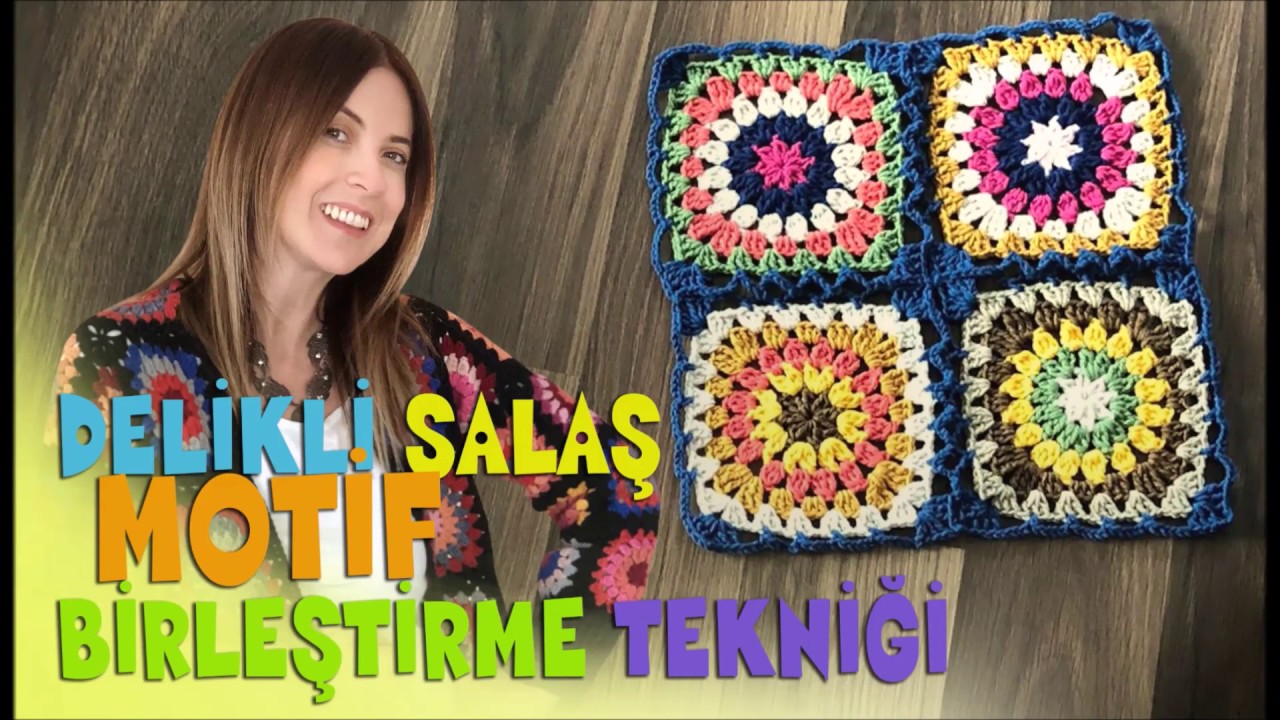DELİKLİ SALAŞ MOTİF BİRLEŞTİRME TEKNİĞİ