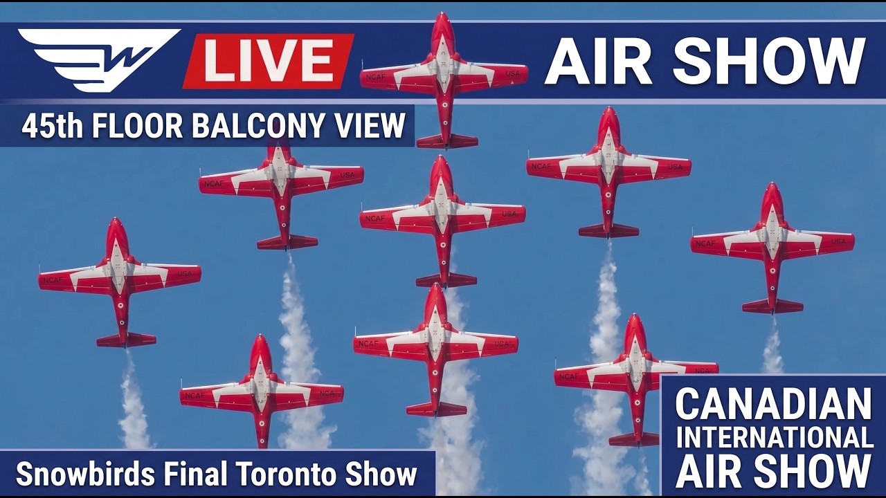 🔴 LIVE Canadian International Air Show | 45th Floor Balcony View | Snowbirds Final Toronto Show