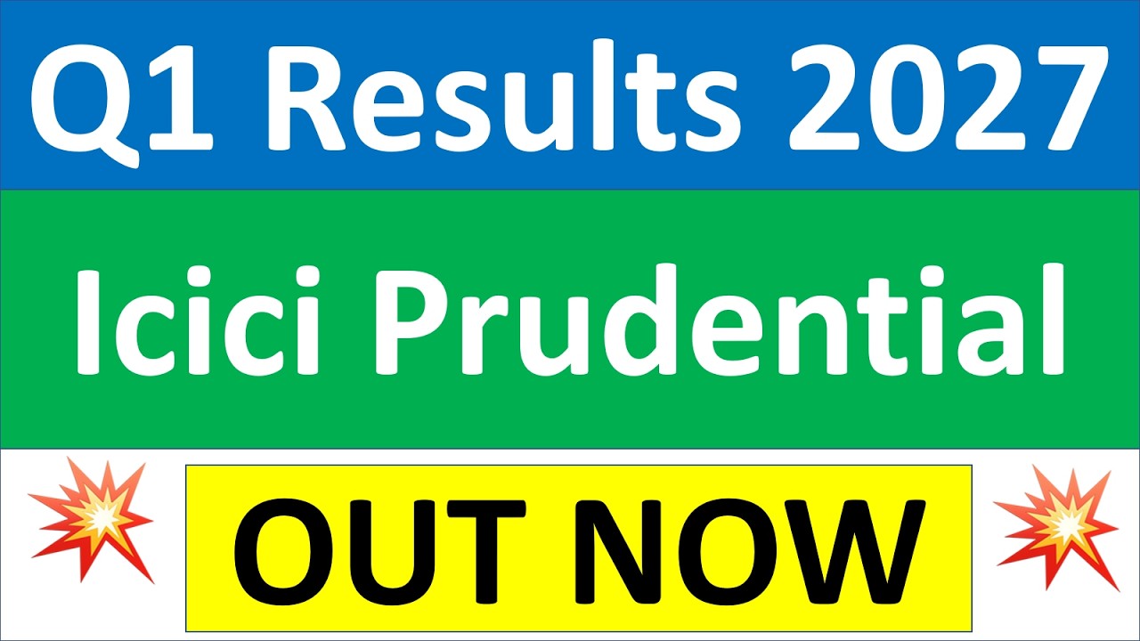 Icici Prudential q1 results 2027 | Icici Prudential results today | Icici Prudential Share News