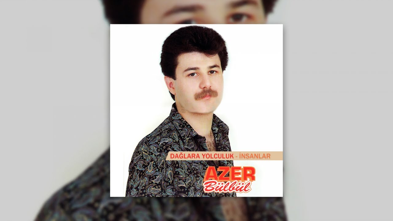 Azer B&uuml;lb&uuml;l - Hasretim