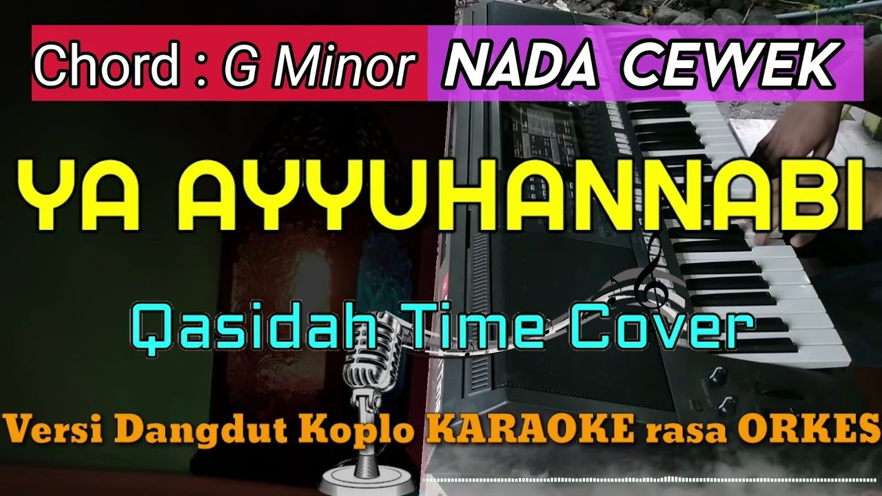 YA AYYUHANNABI - Qasidah Time Cover Versi Dangdut Koplo KARAOKE rasa ORKES ADEM Yamaha PSR S970