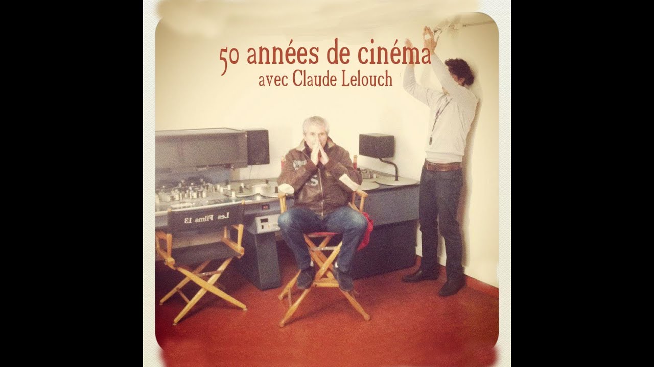 50 années de cinema avec Claude Lelouch