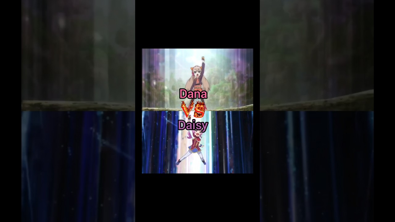 Daisy vs Dana 