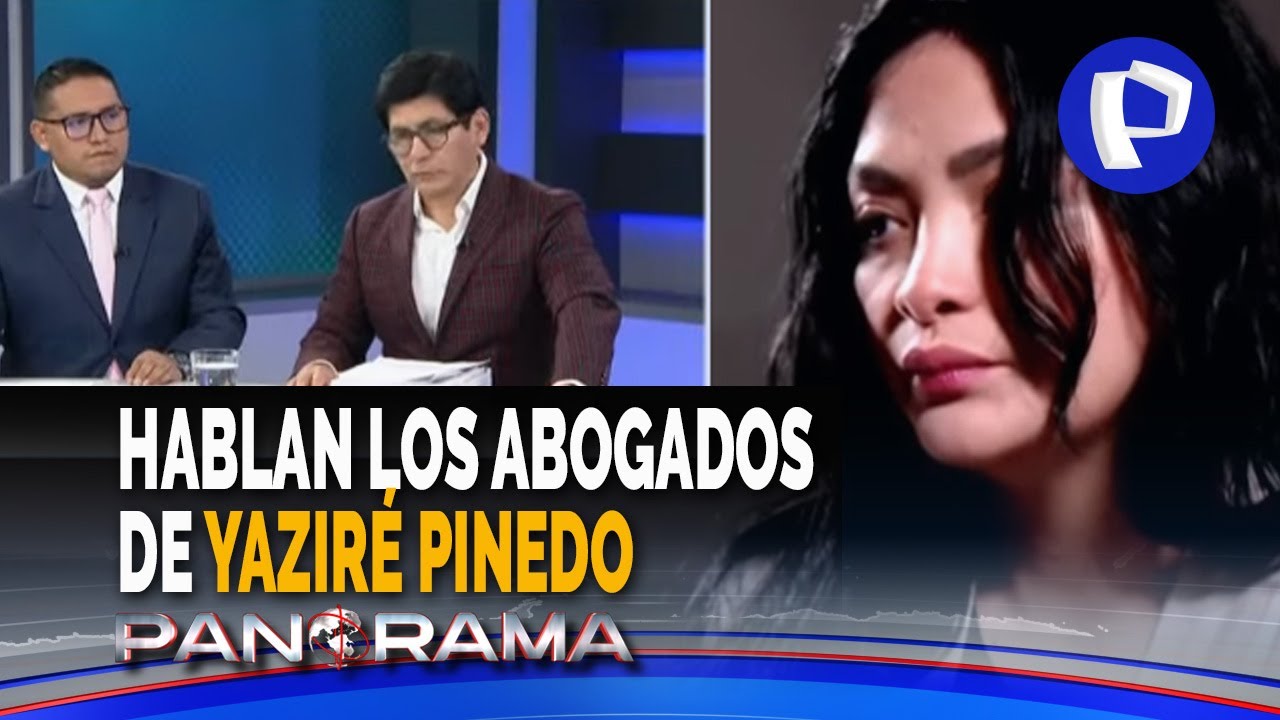 Abogado de Yaziré Pinedo: “Ella me contactó porque tenía miedo de que el señor Otárola le haga daño”